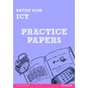 KNYGA Luke Dunn Pearson Revise GCSE ICT Practice Papers - for 2026, 2027 exams