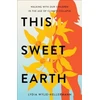 KNYGA Lydia Wylie Kellermann This Sweet Earth