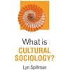 KNYGA Lyn Spillman What is Cultural Sociology?