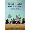 KNYGA Lynda Blackmon Lowery Turning 15 on the Road to Freedom
