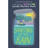 KNYGA Lynda Mullaly Hunt Shouting at the Rain
