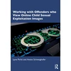 KNYGA Lyne Piche Working with Offenders who View Online Child Sexual Exploitation Images