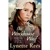 KNYGA Lynette Rees Workhouse Waif