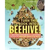 KNYGA Lynn Brunelle Turn This Book Into a Beehive!