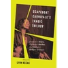 KNYGA Lynn Kozak Scapegoat Carnivale’s Tragic Trilogy