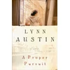 KNYGA Lynn N. Austin, Lynn Austin Proper Pursuit