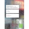 KNYGA Lynne M Baab Prayers of the Old Testament (Lifebuilder Study Guides)
