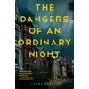 KNYGA Lynne Reeves Dangers of an Ordinary Night