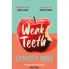 KNYGA Lynsey May Weak Teeth