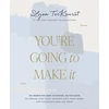 KNYGA Lysa Terkeurst You're Going to Make It