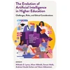 KNYGA Lytras Miltiadis Evolution of Artificial Intelligence in Higher Education