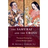 KNYGA M. Antoni J. Ucerler Samurai and the Cross