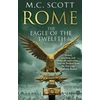 KNYGA M C Scott Rome: The Eagle Of The Twelfth