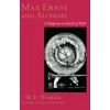 KNYGA M E Warlick Max Ernst and Alchemy