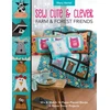 KNYGA M Hertel Sew Cute &amp; Clever Farm &amp; Forest Friends