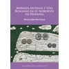 KNYGA Vila Moneda Antigua y Vias Romanas en el Noroeste de Hispania