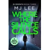 KNYGA M J Lee Where the Silence Calls