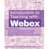 KNYGA M Jane Introduction to Teaching with WebEx