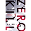 KNYGA M K Hill Zero Kill