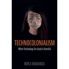 KNYGA M Madianou Technocolonialism