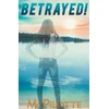 KNYGA M Pilotte Betrayed!