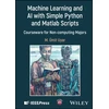 KNYGA M Umit Uyar Machine Learning and AI with Simple Python and Matlab Scripts