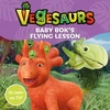 KNYGA Macmillan Childrens Books Vegesaurs: Baby Bok's Flying Lesson