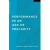 KNYGA Maddy Costa Performance in an Age of Precarity