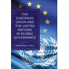 KNYGA Madeleine O Hosli European Union and the United Nations in Global Governance