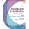 KNYGA Madeline Black Pilates Applications for Health Conditions Volume 1
