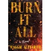 KNYGA Maggie Auffarth Burn It All