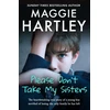 KNYGA Maggie Hartley Please Don't Take My Sisters