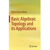 KNYGA Mahima Ranjan Adhikari Basic Algebraic Topology and its Applications