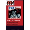 KNYGA Mahon Murphy S.O.B.’s Don’t Be Swindle