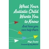 KNYGA Maja Toudal What Your Autistic Child Wants You to Know