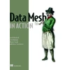KNYGA Majchrzak Jacek Data Mesh in Action