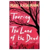 KNYGA Maki Kashimada Touring the Land of the Dead