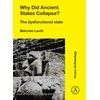 KNYGA Malcolm Levitt Why Did Ancient States Collapse?