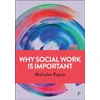 KNYGA Malcolm Payne Why Social Work is Important