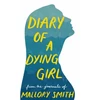 KNYGA Mallory Smith Diary of a Dying Girl