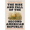 KNYGA Manisha Sinha Rise and Fall of the Second American Republic