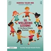 KNYGA Manisha Tailor 50 Wellbeing Lessons for the Diverse Primary Classroom