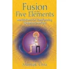 KNYGA Mantak Chia Fusion of the Five Elements
