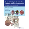 KNYGA Manuel Bernal Sprekelsen Endoscopic Approaches to the Paranasal Sinuses and Skull Base