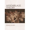 KNYGA Manuel Delanda Assemblage Theory