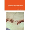 KNYGA Manuel Fernandez Lorenzo Filosofia de las manos