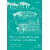 KNYGA Marc Barthelemy Statistics and Dynamics of Urban Populations