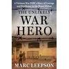 KNYGA Marc Leepson Unlikely War Hero