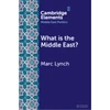 KNYGA Marc Lynch What is the Middle East?