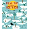 KNYGA Marc Ter Horst Palm Trees at the North Pole